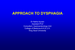 Lecture 26-Approach to Dysphagia (oesophageal diseases).