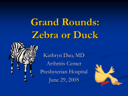 Grand Rounds: Zebra or Duck