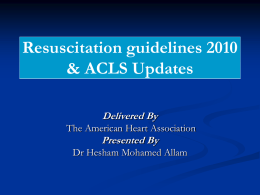 Resuscitation guidelines 2010 & ACLS Updates