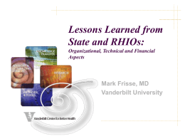 Lessons Learned from State and RHIOs: Organizational, Technical