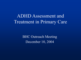 ADHD Assessment and Treatment in Primary Care