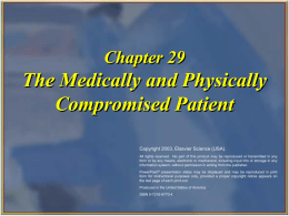 Chapter 29 The Medically and Physically Compromised Patient