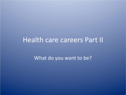 Health care careers Part II