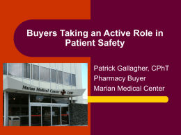 Buyers Taking an Active Role in Patient Safety