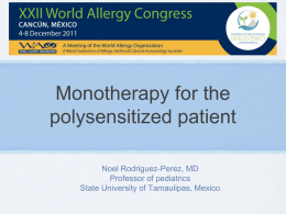 Monotherapy for the polisensitized patient
