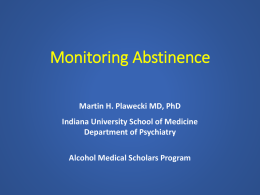 Monitored Abstinence - Alcohol Medical Scholars Program