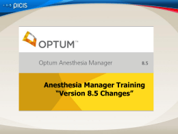 Anesthesia Manager v8.5 Changes
