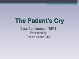 The Patient`s Cry