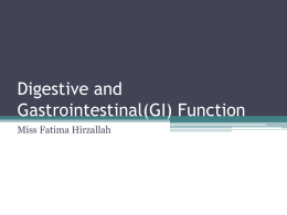 Digestive and Gastrointestinal(GI) Function