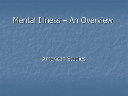 Mental Illness – An Overview