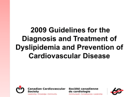 2009 Dyslipidemia Guidelines - Canadian Cardiovascular Society