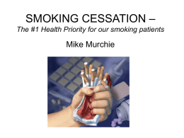SMOKING CESSATION - Mike`s Medical Stuff