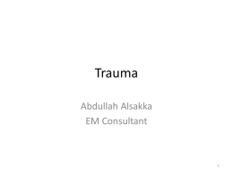 PowerPoint Presentation - Advanced Emergency Trauma Course