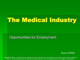 The Medical Industry