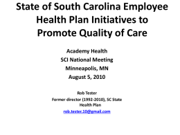 State of South Carolina Employee Health Plan Initiatives to Promote