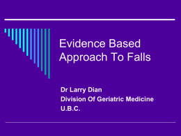 Evidence Based Approach To Falls 2008
