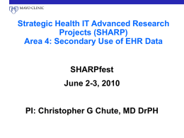Strategic Health IT Advanced Research Projects (SHARP) Area 4