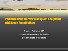 Pediatric Bone Marrow Transplant (BMT) Recipients with Acute