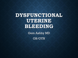 Dysfunctional uterine bleeding