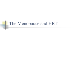 The menopause and HRT