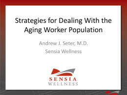 Medical Strategies in Dealing with Aging, Dr. Seter-4-11-14
