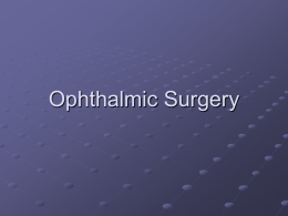 Ophthalmic Lecture - JATC Surgical Technology