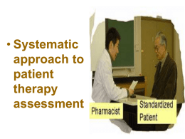 Systematic approach to patient therapy assessment What is