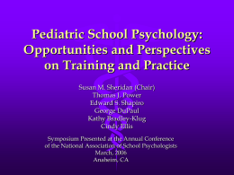 Pediatric School Psychology: Opportunities and