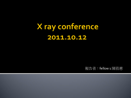 20111011 X ray conference