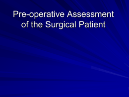 Pre-operative Assessment of the Surgical Patient