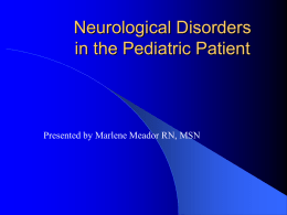 Neurological Disorders in the Pediatric Patient