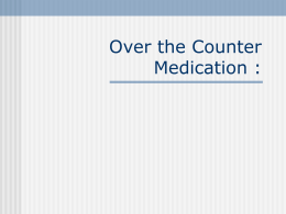 Over the Counter Medication Use: