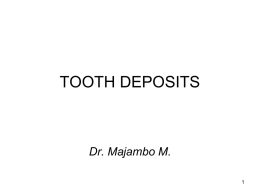 tooth deposits