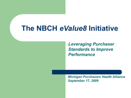 Dennis White - Michigan Purchasers Health Alliance