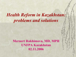 Health Reform in Kazakhstan: problems and solutions