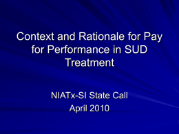 Context and rationale for Pay for Performance in SUD