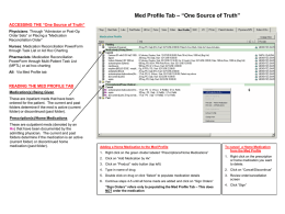 Med Profile Tab – “One Source of Truth”