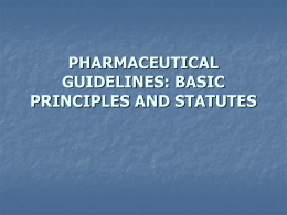 pharmaceutical guidelines: basic principles and statutes