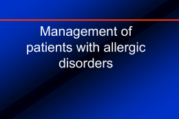Management of patients with allergic disorders