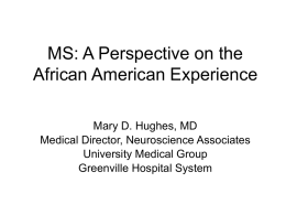MS: A Perspective on the African American Experience
