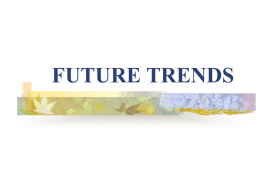 future trends research benefits