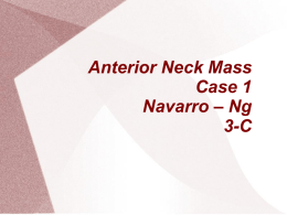 Anterior Neck Mass Case 1 Navarro – Ng 3-C