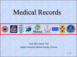Medical Records are Our Road Maps