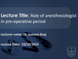 LECTURE1-Role of anaesthetist in the preoperative care prof