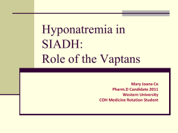 Hyponatremia in SIADH: Role of the Vaptans