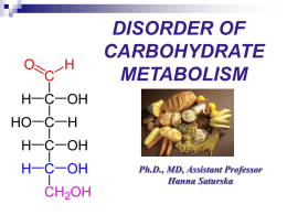 DISORDER OF CARBOHYDRATE METABOLISM