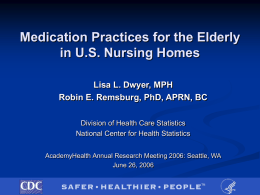 Medication Practices for the Elderly in U.S. Nursing Homes