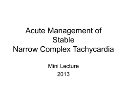 Acute Management of Stable Narrow Complex Tachycardia