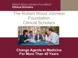 Mission - RWJF Clinical Scholars - Robert Wood Johnson Clinical
