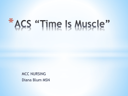 ACS *Time Is Muscle